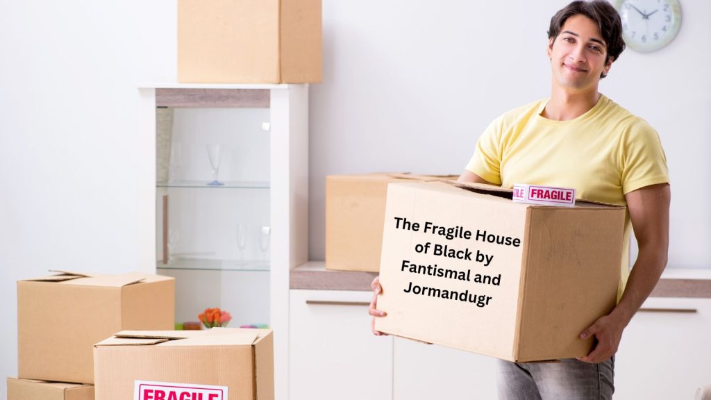 Exploring the Haunting Beauty of The Fragile House of Black by Fantismal and Jormandugr Exploring the Haunting Beauty of The Fragile House of Black by Fantismal and Jormandugr