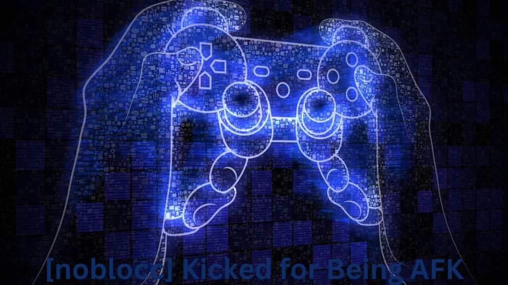 [noblocc] Kicked for Being AFK: Understanding the Impact on Web-Based Gaming