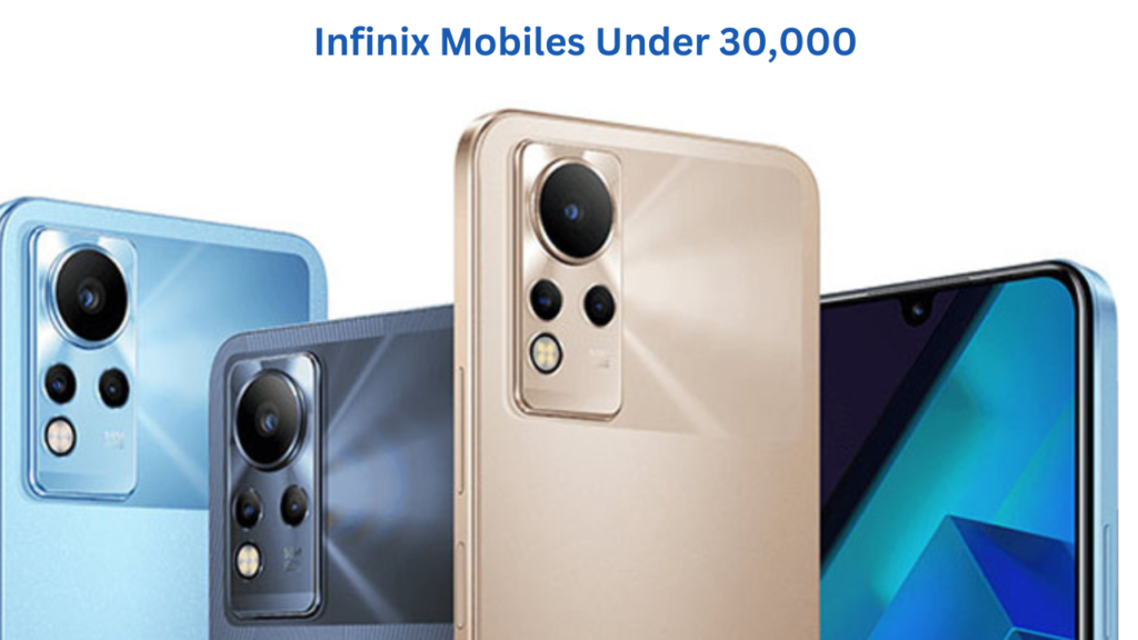 Infinix Mobiles Under 30,000