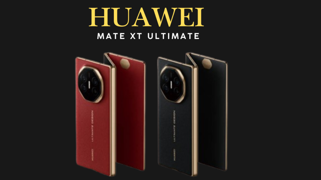 Huawei Mate XT Ultimate