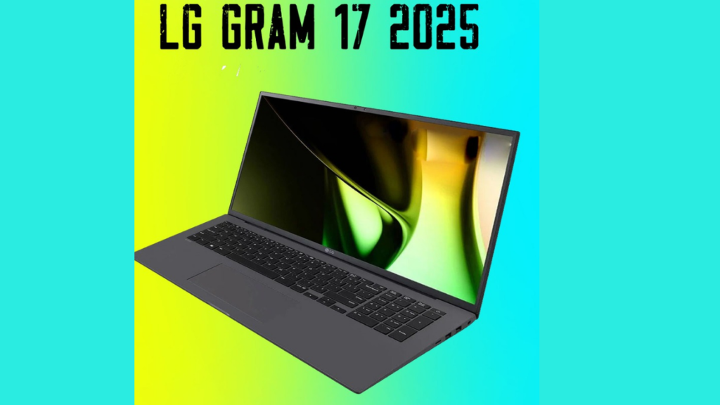 Laptop LG Gram 17 2025 pric