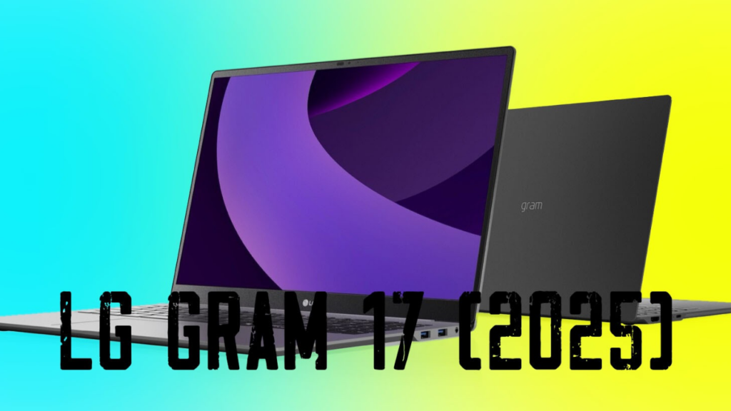 LG Gram 17 2025 Price