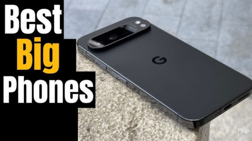 Best Smartphones with large screens